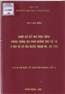Đánh giá kết quả hoạt động phòng chống suy dinh dưỡng cho trẻ em ở một số xã của huyện Thanh Hà hà Tĩnh.