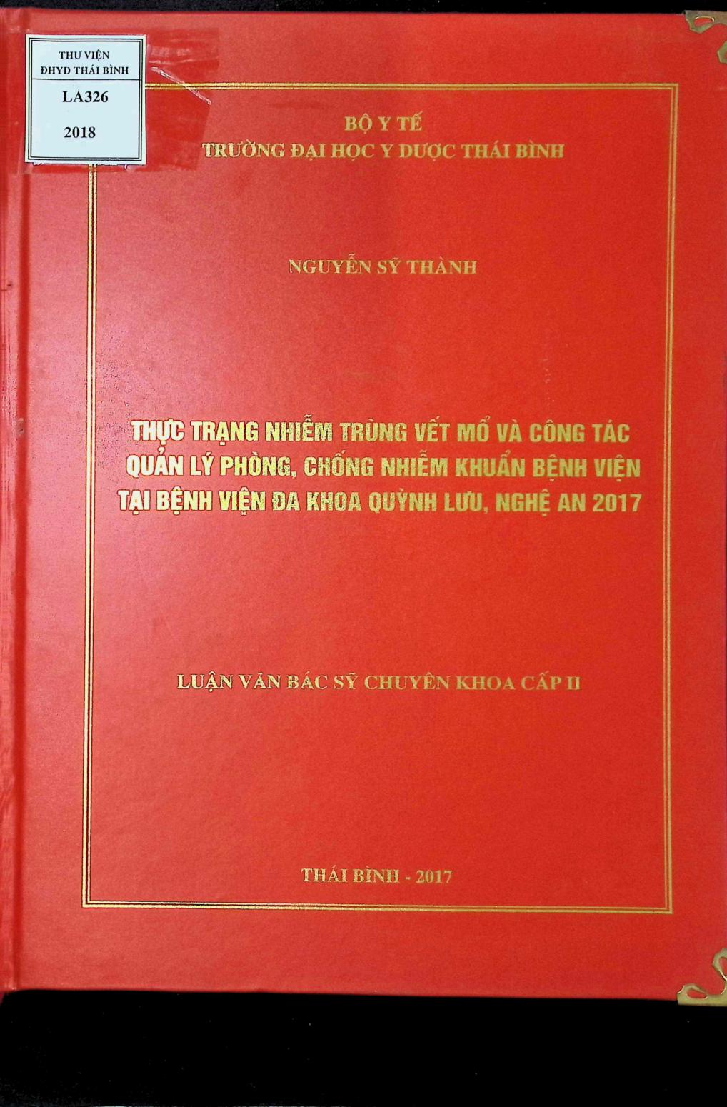 Thực trạng nhiễm trùng vết mổ và công tác quản lý phòng , chống nhiễm khuẩn bệnh viện tại bệnh viện đa khoa Quỳnh Lưu , Nghệ An năm 2017