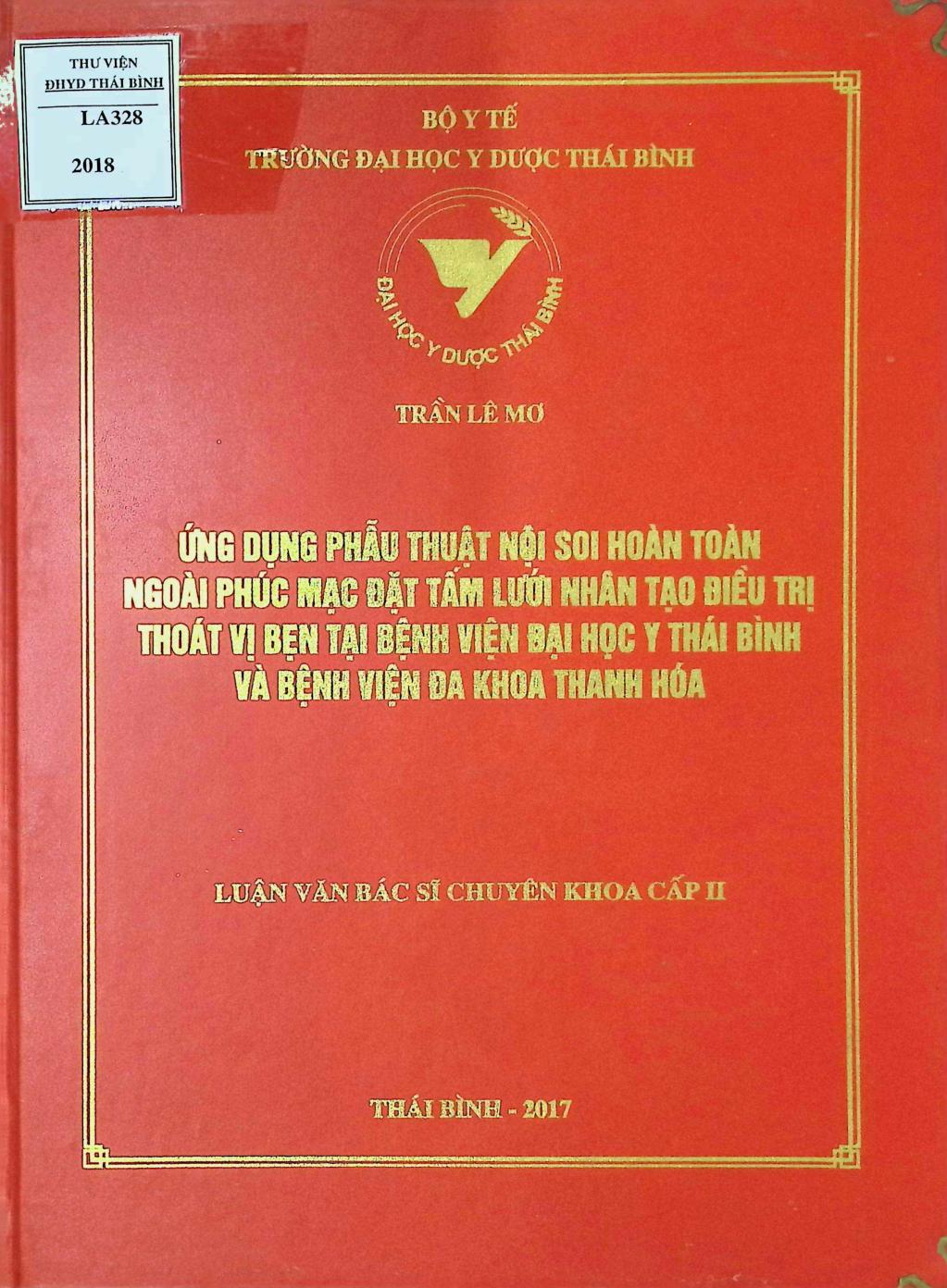 Ứng dụng phẫu thuật nội soi hoàn toàn ngoài phúc mạc đặt tấm lưới nhân tạo điều trị thoát vị bẹn tại bệnh viện Đại học y Thái Bình và bệnh viện đa khoa Thanh Hóa