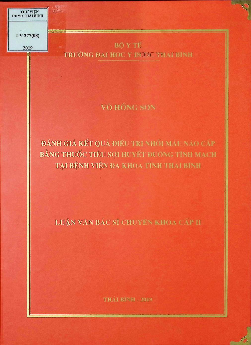 Đánh giá kết quả điều trị nhồi máu não cấp bằng thuốc tiêu sợi huyết đường tĩnh mạch tại Bệnh viện đa khoa tỉnh Thái Bình