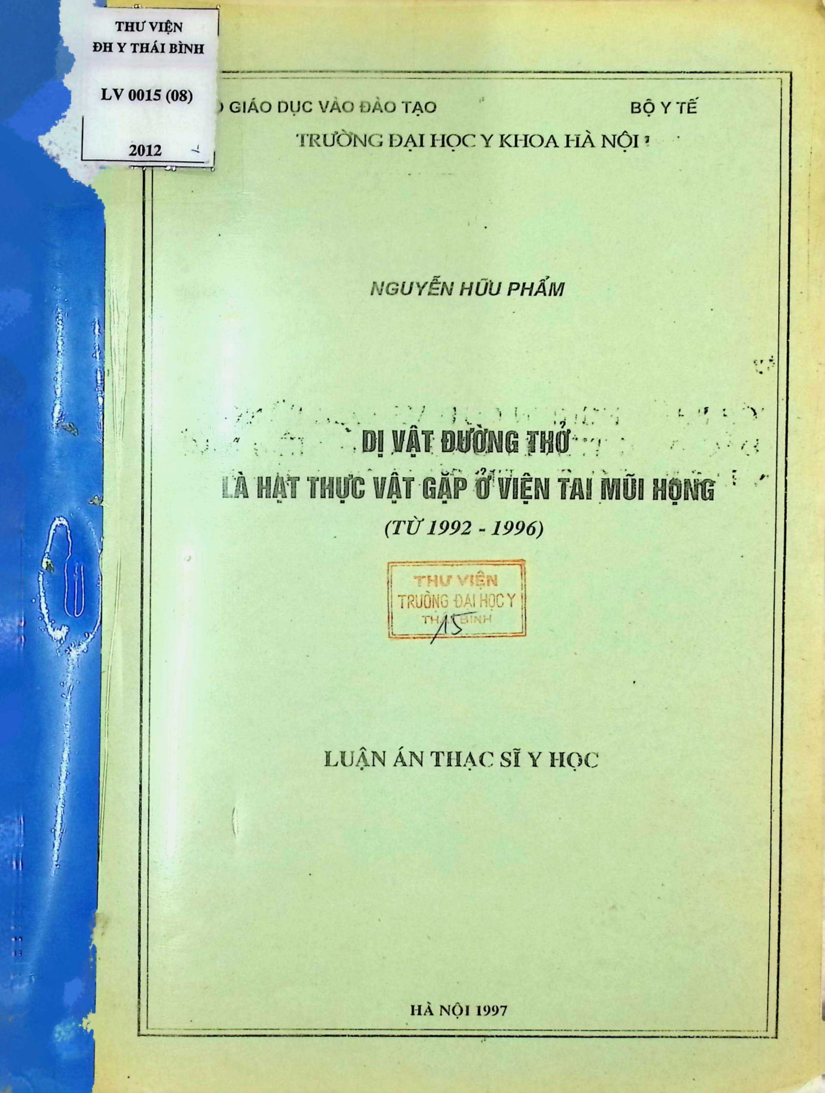Dị vật đường thở là hạt thực vật gặp ở viện Tai mũi họng