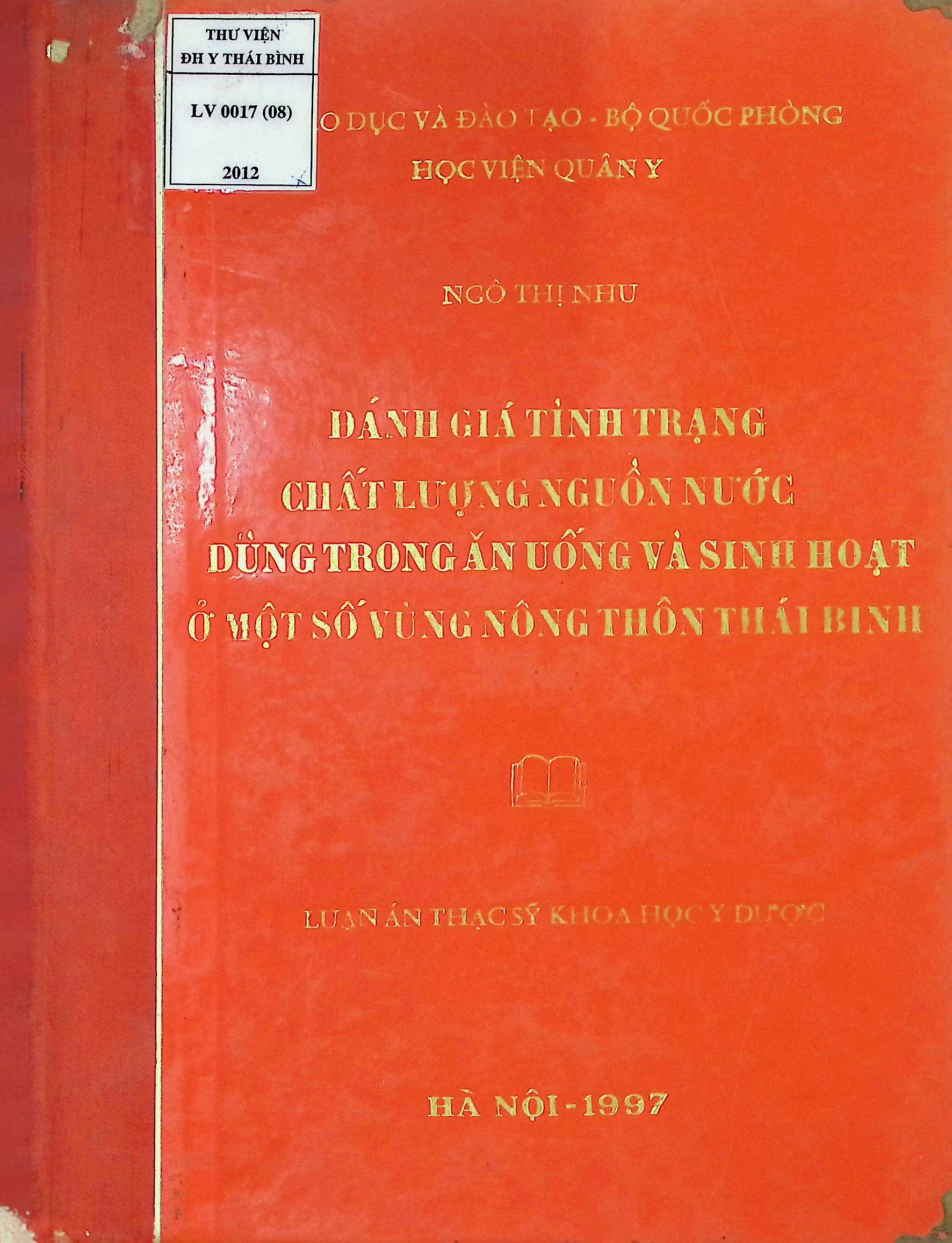 Đánh giá tình trạng chất lượng nguồn nước dùng trong ăn uống và sinh hoạt ở một số vùng nông thôn Thái Bình