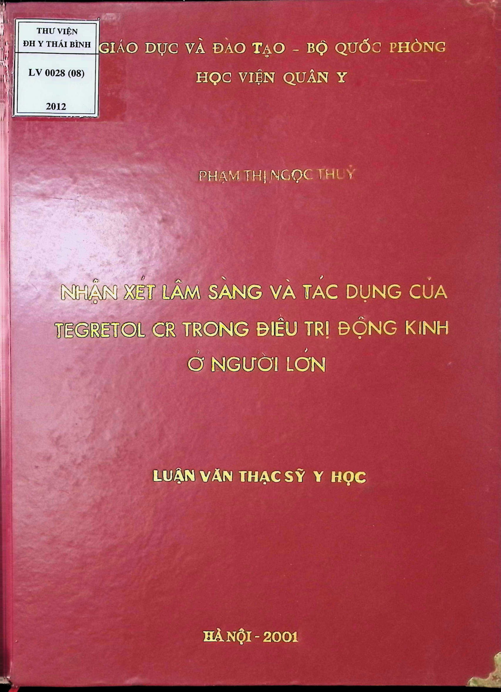 Nhận xét lâm sàng và tác dụng của TEGRETOL CR trong điều trị động kinh ở người lớn
