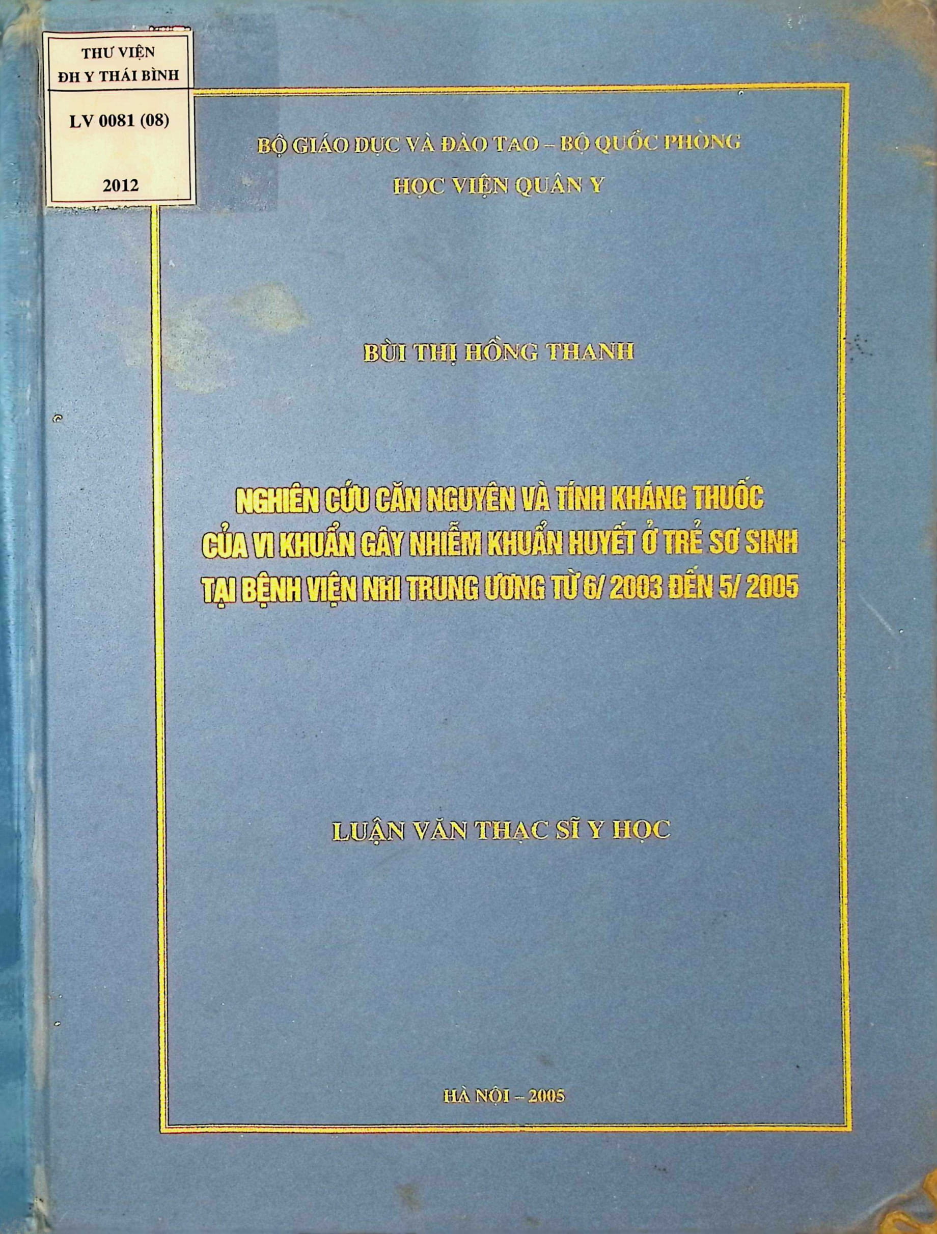 Nghiên cứu căn nguyên và tính kháng khuẩn ở trẻ sơ sinh tại bệnh viện nhi Trung ương từ 62003-52005