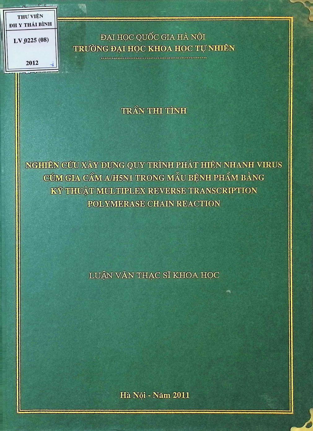 Nghiên cứu xây dựng quy trình phát triển nhanh virus cúm gia cầm AH5N1 trong mẫu bệnh phẩm bằng kỹ thuật Multiplex reverse transcription polymerase chain reaction