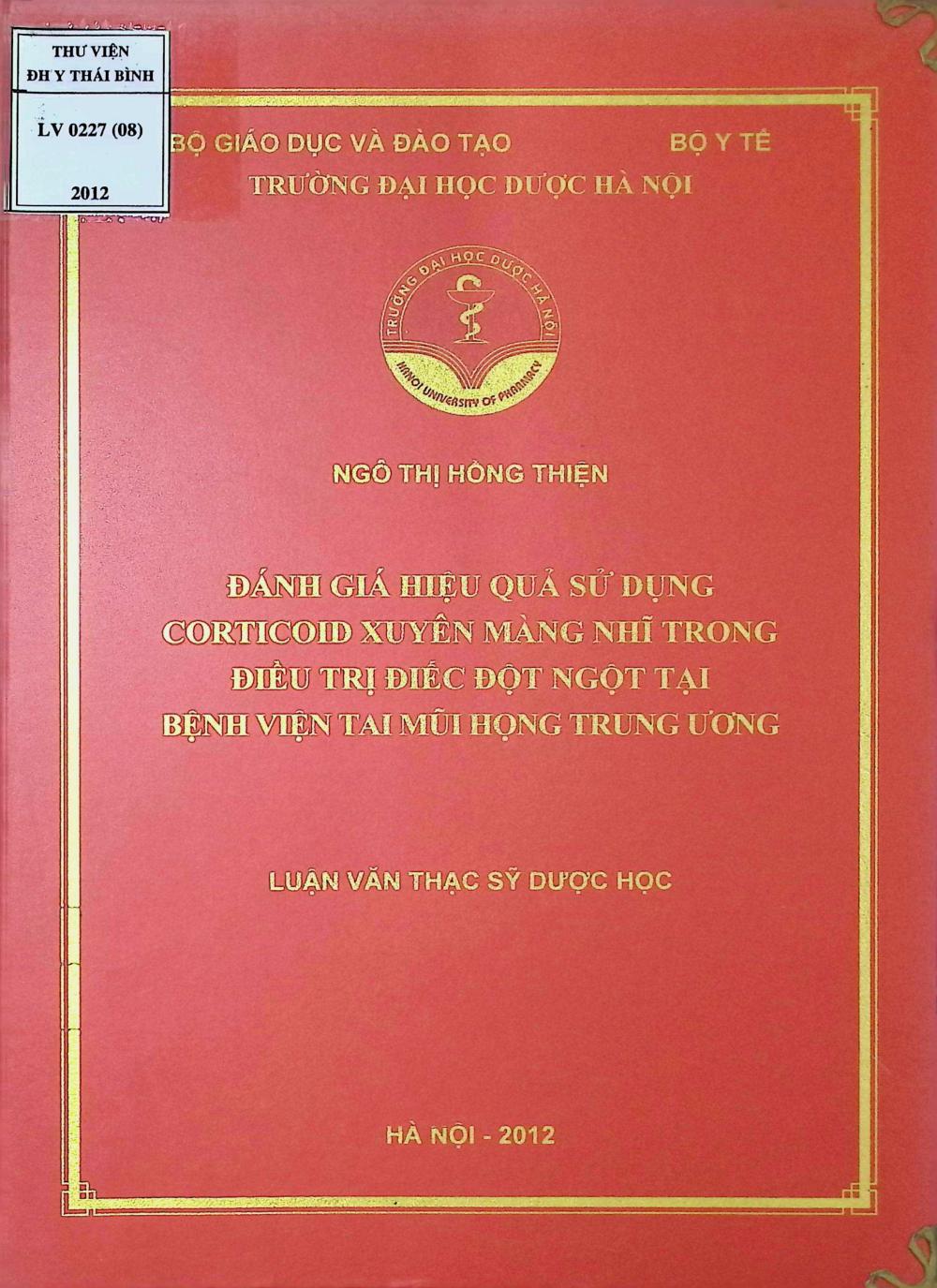 Đánh giá hiệu quả sử dụng CORTICOID xuyên màng nhĩ trong điều trị điếc đột ngột tại bệnh viện tai mũi họng Trung Ương