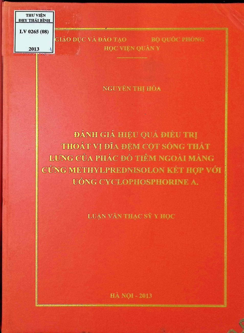 Đánh giá hiệu quả điều trị thoát vị đĩa đệm cột sống thắt lưng của phác đồ tiêm ngoài màng cứng Methylprednisololon kết hợp với uống Cyclophosphorine A