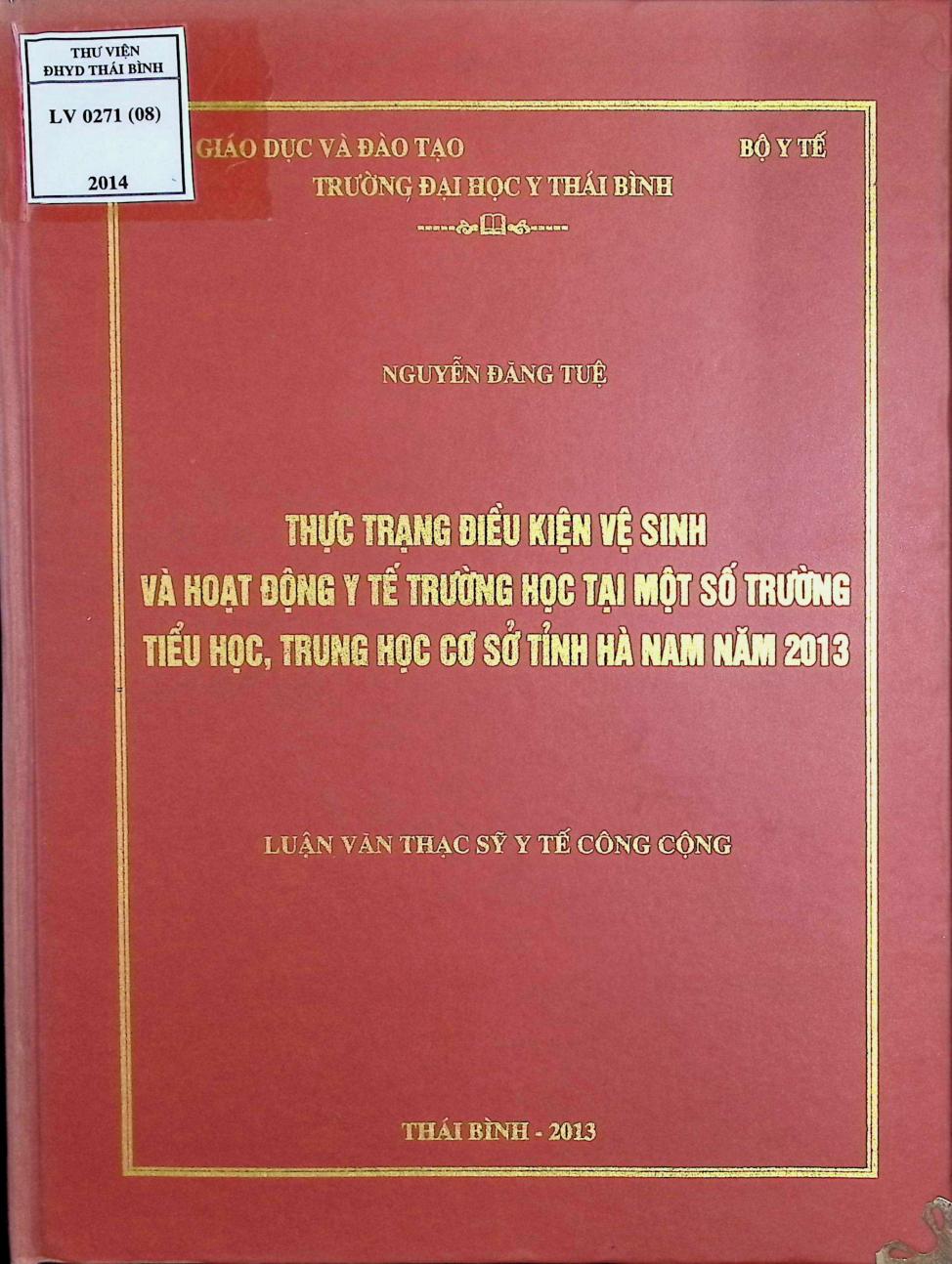 Thực trạng điều kiện vệ sinh và họat động y tế trường học tại một số trường tiểu học, trung học cơ sở tỉnh Hà Nam năm 2013