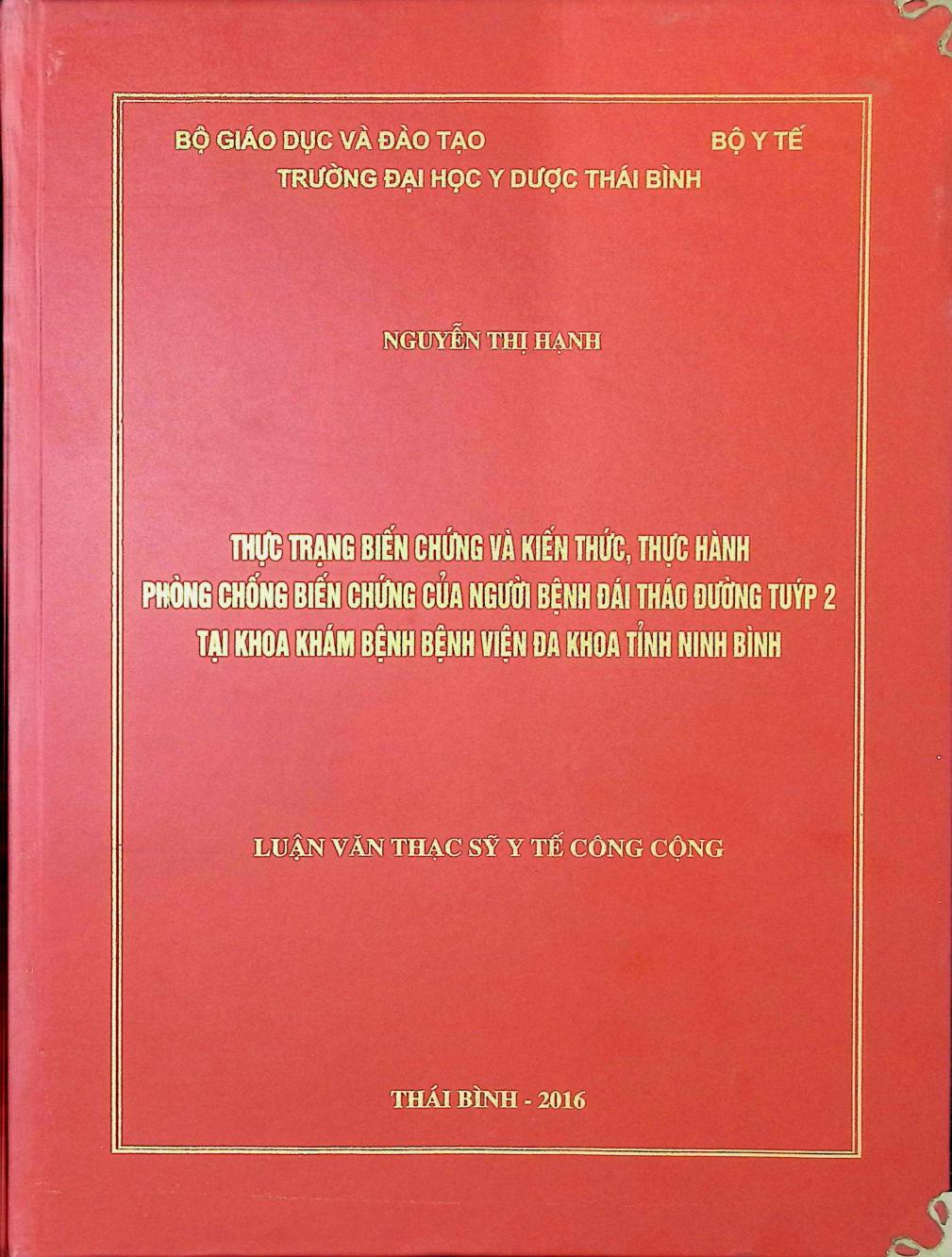 Thực trạng biến chứng và kiến thức, thực hành phòng chống biến chứng của người bệnh đái tháo đường tuyp 2 tại khoa khám bệnh bệnh viện đa khoa tỉnh Thái Bình