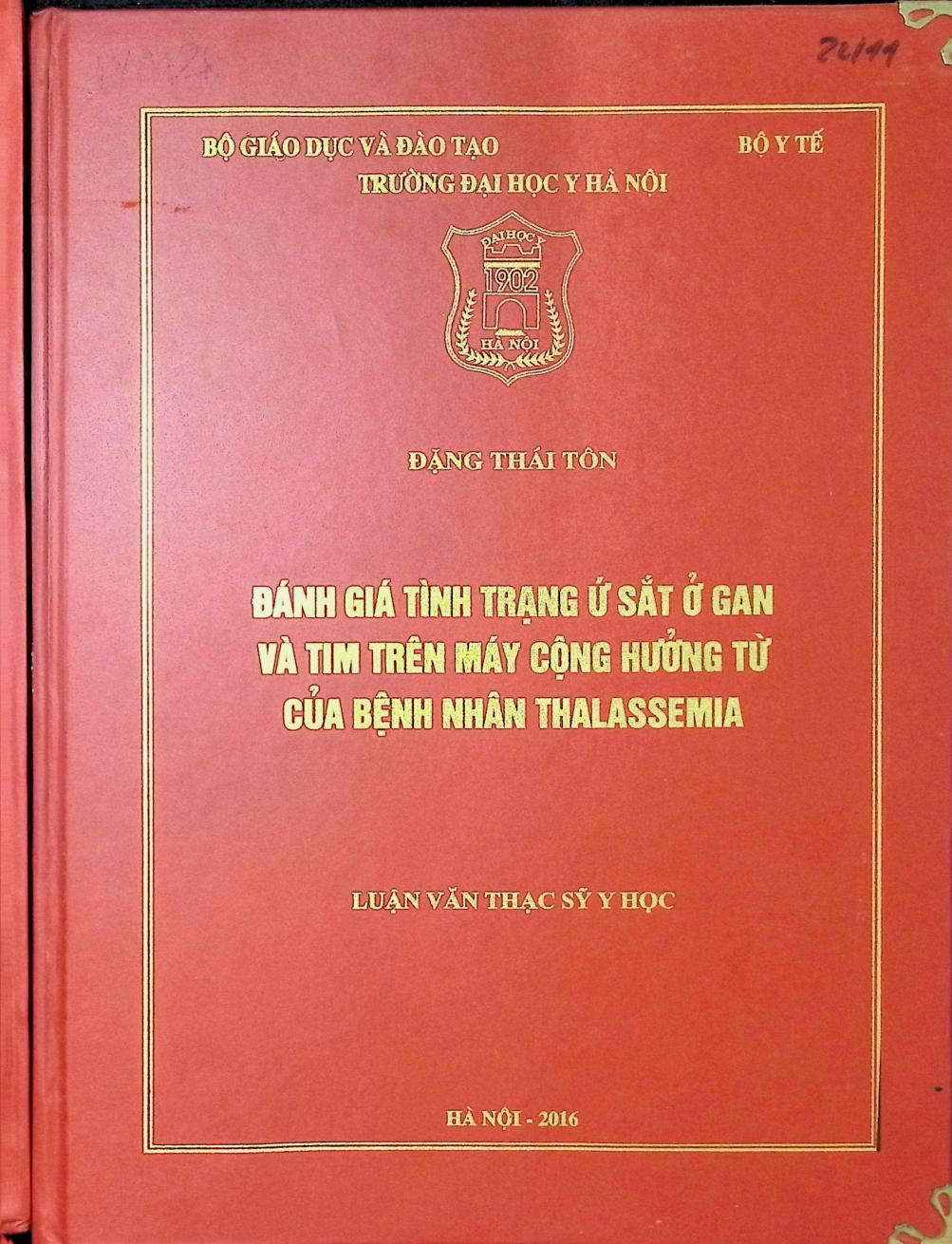 Đánh giá tình trạng ứ sắt ở gan và tim trên máy cộng hưởng từ của bệnh nhân Thalassemia