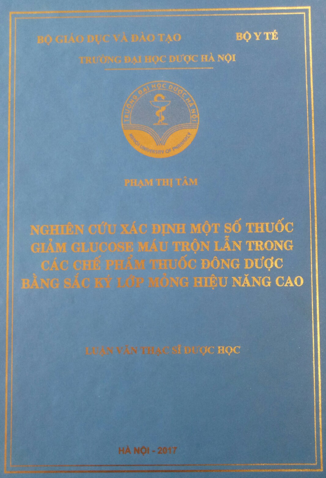 Nghiên cứu xác định một số thuốc giảm Glucose máu trộn lẫn trong các chế phẩm thuốc đông dược bằng sắc ký lớp mỏng hiệu năng cao.