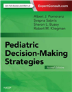 Pediatrics Decision-making strategies. Second edition
