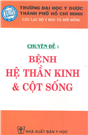 Chuyên đề bệnh hệ thần kinh và cột sống.