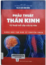 Phẫu thuật thần kinh. - Kỹ thuật mổ cấp cứu sọ não.