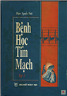 Bệnh học tim mạch, Tập I.
