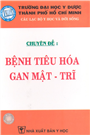 Chuyên đề bệnh tiêu hóa gan mật - trĩ.