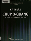 Kỹ thuật chụp X quang