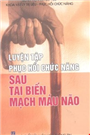 Luyện tập phục hồi chức năng sau tai biến mạch máu não.