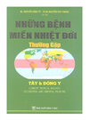 Những bệnh nhiệt đới thường gặp tây và đông y.