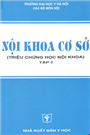 Nội khoa cơ sở tập II (triệu chứng học nội khoa)