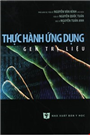 Thực hành ứng dụng gen trị liệu
