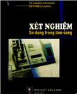 Xét nghiệm sử dụng trong lâm sàng. Tái bản lần thứ 12 có bổ sung