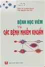 Bệnh học viêm và các bệnh nhiễm khuẩn.