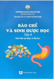 Bào chế và sinh dược học Tập 2- 2022