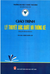 Giáo trình lý thuyết xác suất và thống kê (dùng cho đào tạo đại học)