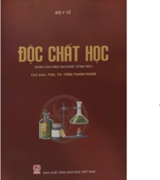 Độc chất học (Dùng cho đào tạo dược sĩ đại học)