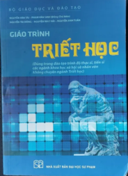 Giáo trình Triết học Dùng cho đào tạo trình độ thạc sĩ, tiến sĩ các ngành khoa học xã hội và nhân văn không chuyên ngành Triết học.