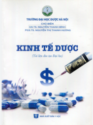 Kinh tế dược ( TL đào tạo Đại học)