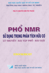 Phổ NMR sử dụng trong phân tích hữu cơ  Lý thuyết - bài tập phổ - bài giải