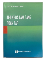 Nhi khoa lâm sàng toàn tập