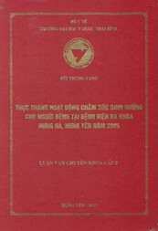 Thực trạng hoạt động chăm sóc dinh dưỡng cho người bệnh tại bệnh viện Đa khoa Hưng Hà, Hưng Yên 2025