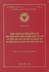 Thực trạng suy giảm khối cơ và đặc điểm khẩu phần ở người bệnh suy tim có thừa cân, béo phì điều trị ngoại trú tại Bệnh viện Đa khoa Thái Bình năm 2025