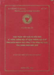 Thực trạng sức khỏe và kiến thức về phòng chống một số bệnh thường gặp ở nữ công nhân ngành may Công ty Đại Đông Việt Nam, tỉnh Quảng Ninh năm 2025 