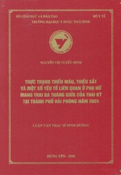 Thực trạng thiếu máu, thiếu sắt và một số yếu tố liên quan ở phụ nữ mang thai ba tháng giữa của thai kỳ tại thành phố Hải phòng năm 2024