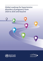 Global roadmap for hypertensive disorders of pregnancy from 2026 to 2035 and beyond 