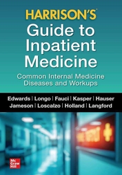 Harrison's Guide to Inpatient Medicine Common Internal Medicine Diseases and Workups