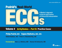 Podrid's Real-World ECGs Volume 4B, Arrhythmias Practice Cases