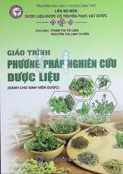Giáo trình phương pháp nghiên cứu dược liệu (Dành cho sinh viên dược)
